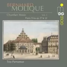 Image of Bernhard Molique: Chamber Music: Piano Trios Op. 27 & 52