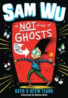 Image of Sam Wu Is NOT Afraid of Ghosts!