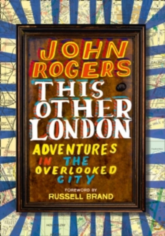 Image of This Other London. Paperback. By John Rogers Books