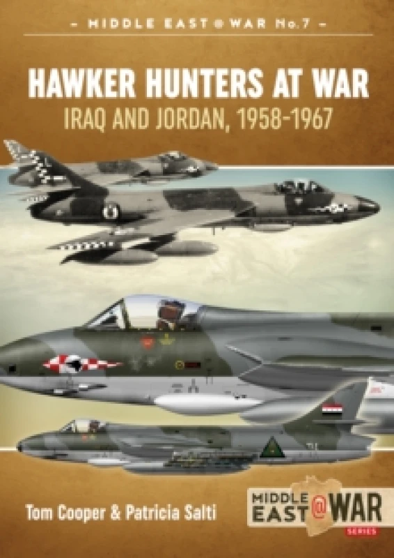 Image of Hawker Hunters At War : Iraq And Jordan, 1958-1967 Paperback / softback