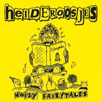 Image of Heideroosjes - Noisy Fairytales Yellow Vinyl