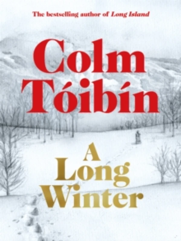 Image of A Long Winter. Hardback. By Colm Toibin Books