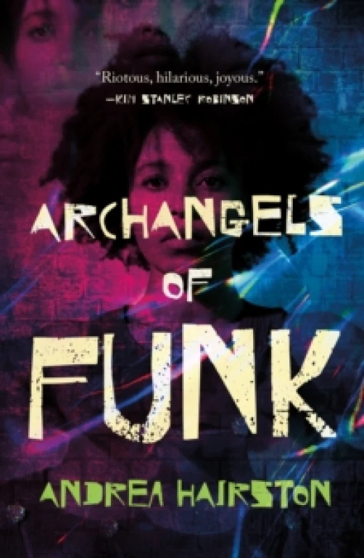 Image of Archangels of Funk. Paperback. By Andrea Hairston Books