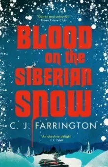 Image of Blood on the Siberian Snow : A charming murder mystery set in a village full of secrets