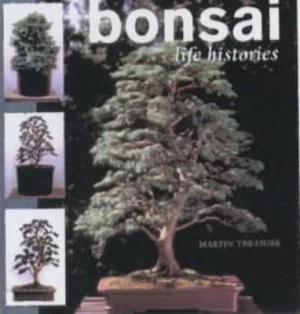 Image of Bonsai Life Histories by Martin Treasure Hardback