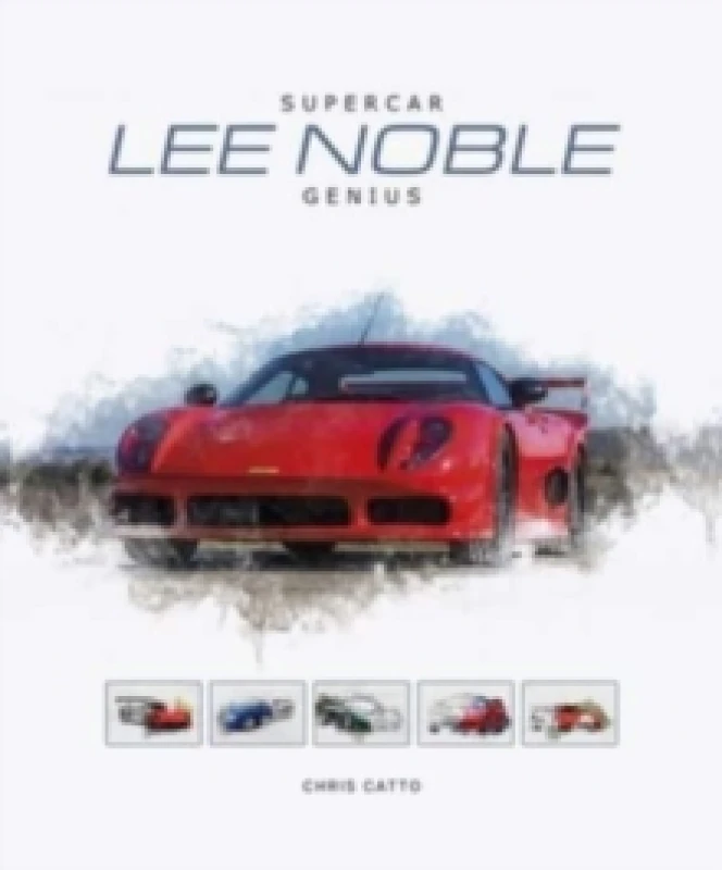 Image of Lee Noble Supercar Genius Hardback