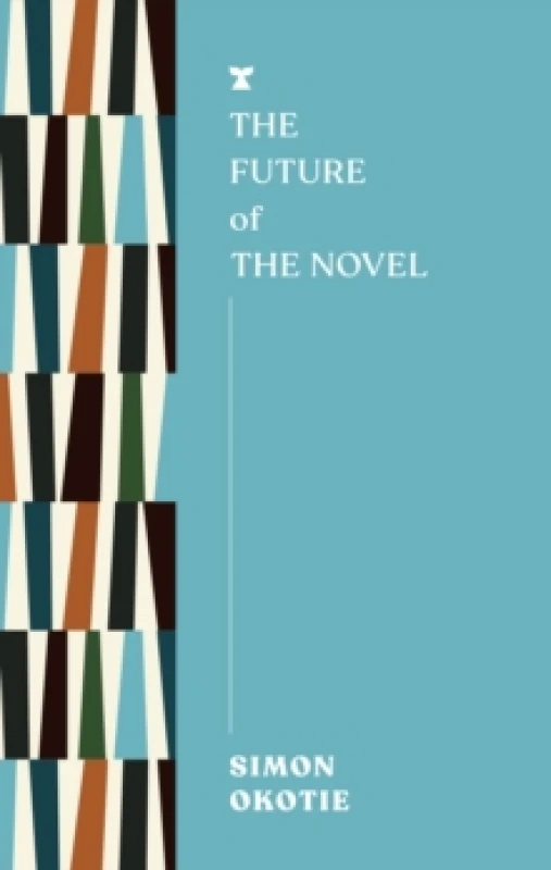 Image of The Future of the Novel Paperback / softback