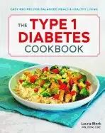 Image of type 1 diabetes cookbook easy recipes for balanced meals and healthy living