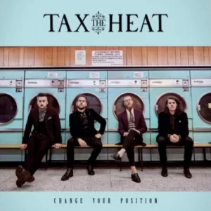 Image of Change Your Position by Tax the Heat Vinyl Album