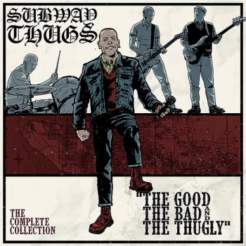 Image of Subway Thugs - The Good The Bad And The Thugly Vinyl