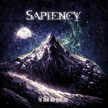 Image of Sapiency - For Those Who Never Rest CD