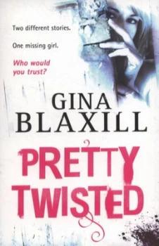 Image of Pretty Twisted by Gina Blaxill Paperback