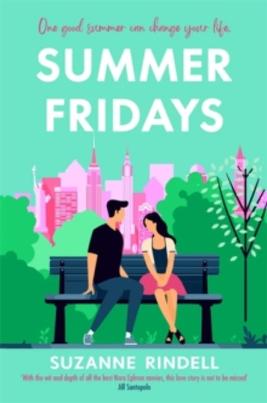 Image of Summer Fridays : Fall in love with New York City in this feel-good summer romance Paperback / softback