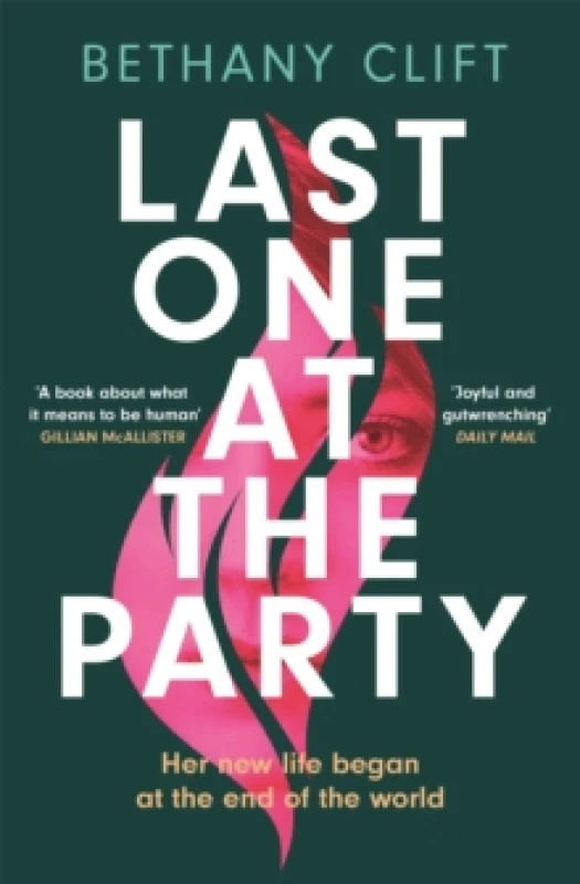 Image of Last One at the Party : An intriguing post-apocalyptic survivor's tale full of dark humour and wit Paperback / softback