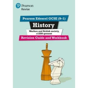 Image of Pearson Edexcel GCSE (9-1) History Warfare and British society, c1250-present Revision Guide and Workbook Catch-up and revise...