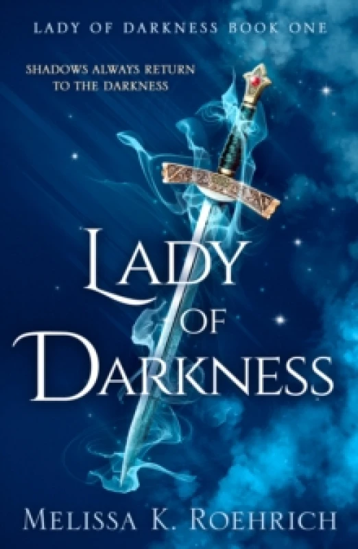 Image of Lady of Darkness. Paperback. By Melissa K Roehrich Books