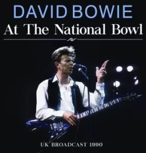 Image of At the National Bowl UK Broadcast 1990 by David Bowie CD Album