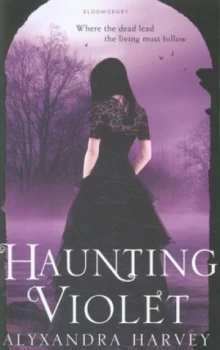 Image of Haunting Violet by Alyxandra Harvey Paperback