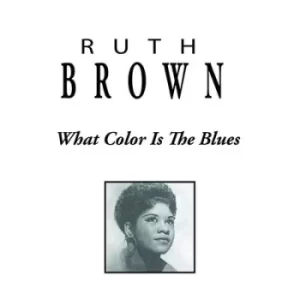 Image of What Color Is the Blues by Ruth Brown CD Album