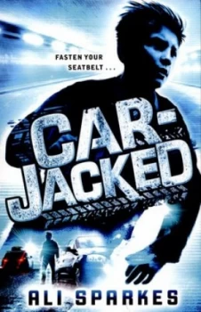 Image of Car-Jacked by Ali Sparkes Paperback