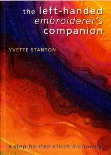Image of The Left-Handed Embroiderer's Companion : A Step-by-Step Stitch Dictionary