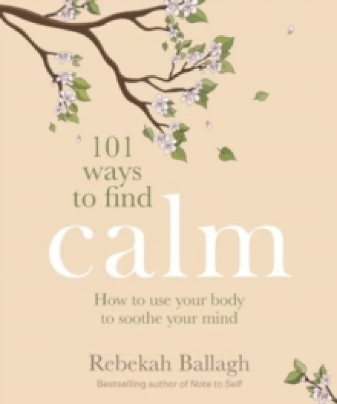 Image of 101 Ways to Find Calm Paperback / softback