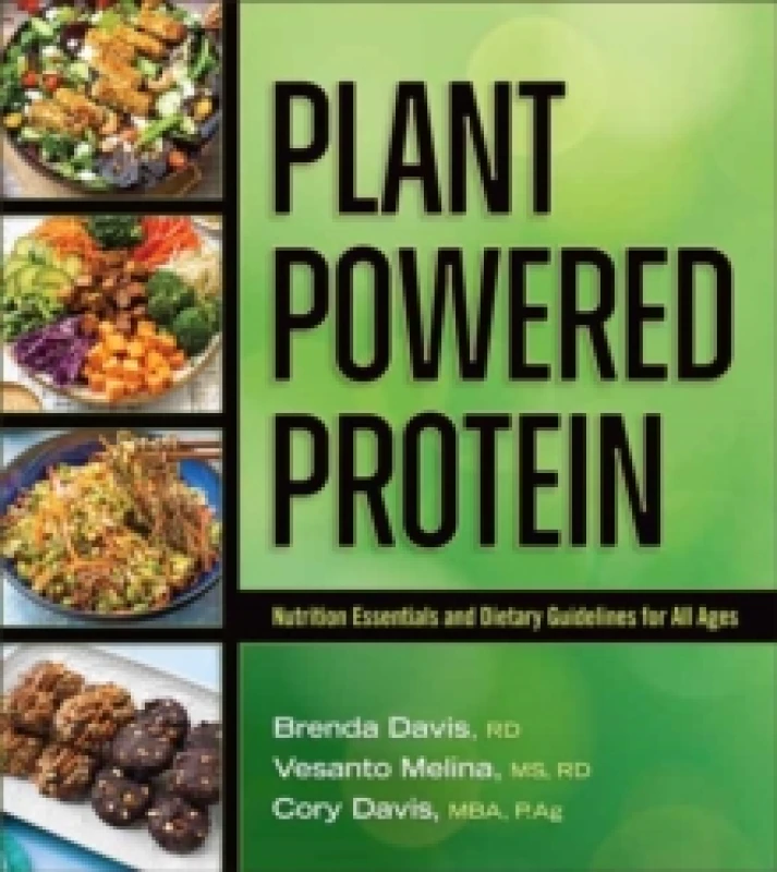 Image of Plant-Powered Protein : Nutrition Essentials and Dietary Guidelines for All Ages Paperback / softback