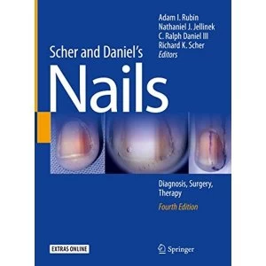 Image of Scher and Daniel's Nails Diagnosis, Surgery, Therapy Hardback 2018