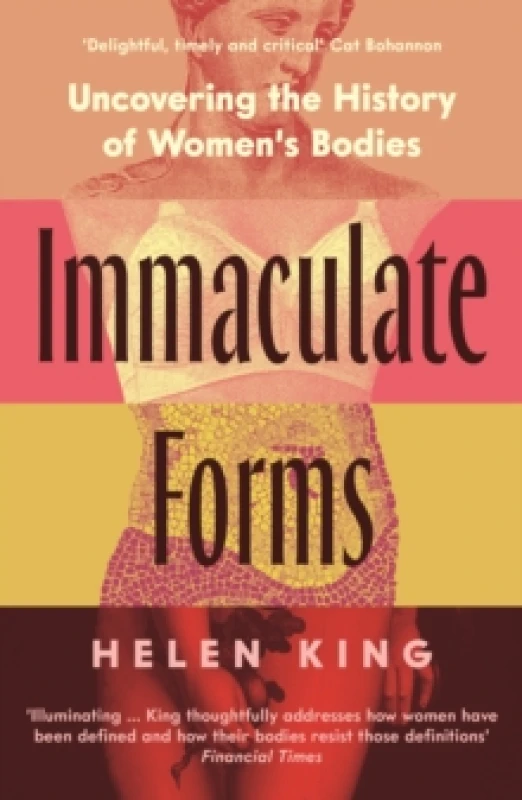 Image of Immaculate Forms : Uncovering the History of Womens Bodies Paperback / softback