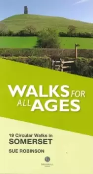 Image of Walks for All Ages Somerset : 19 Circular Walks