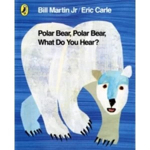 Image of Polar Bear, Polar Bear, What Do You Hear? by Eric Carle (Paperback, 2011)