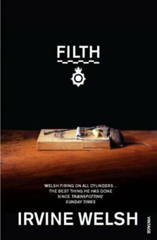 Image of Welsh: Filth - Irvine Welsh