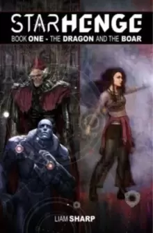 Image of Starhenge, Book 1: The Dragon and the Boar Deluxe Edition