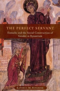 Image of The Perfect Servant by Kathryn M. Ringrose Hardback