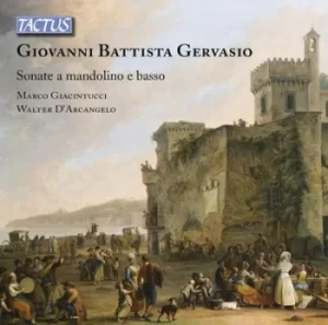 Image of Giovanni Battista Gervasio Sonate a Mandolino E Basso by Giovanni Battista Gervasio CD Album