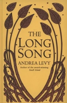 Image of The Long Song by Andrea Levy Hardback