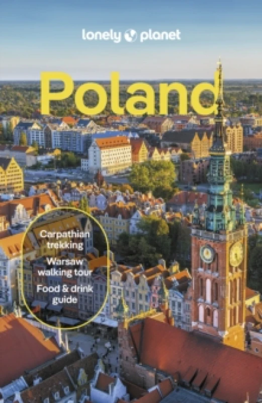 Image of Lonely Planet Poland : Detailed Itineraries Travel Like a Local Insider Tips Covers Warsaw, Krakow, Gda?sk, Ma?opolska, and more Paperback / sof