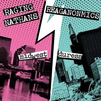 Image of Raging Nathans & The Reaganomics - Midwest/Duress Vinyl