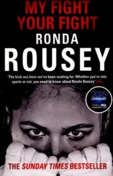Image of My Fight Your Fight by Ronda Rousey Book