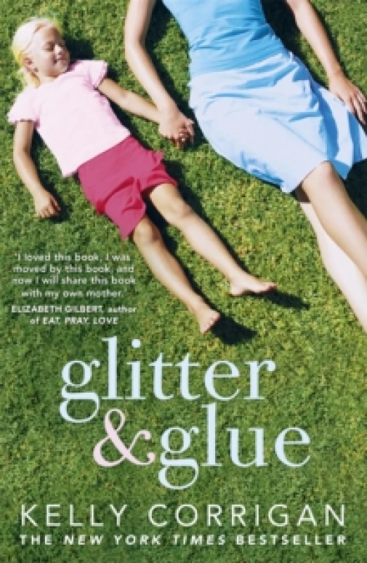 Image of Glitter and Glue : A compelling memoir about one woman's discovery of the true meaning of motherhood Paperback / softback