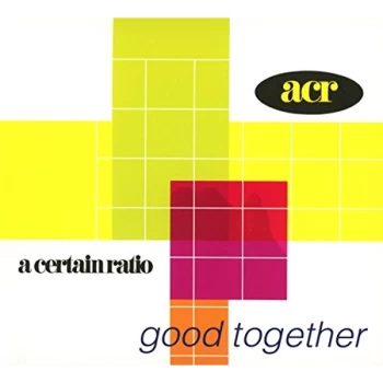 Image of A Certain Ratio - Good Together CD