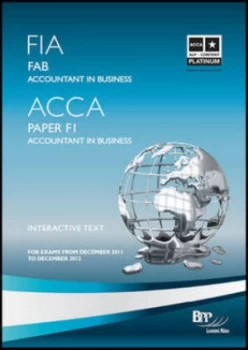 Image of Fia and Acca for Exams from December 2011 to December 2012. Paper F1 Accountant in Business by Bpp Learning Media Paperback