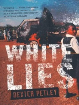 Image of White Lies by Dexter Petley Paperback