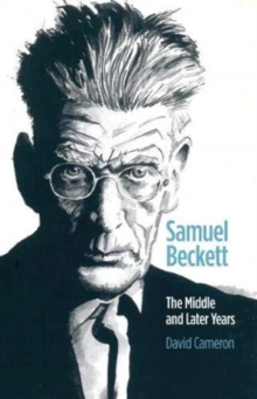 Image of Samuel Beckett : The Middle and Later Years Paperback / softback