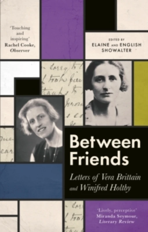 Image of Between Friends. Paperback. By Vera Brittain, Winifred Holtby Books
