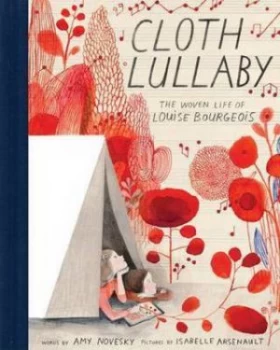 Image of Cloth Lullaby by Amy Novesky Hardback