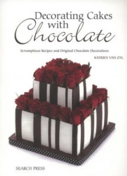 Image of Decorating Cakes with Chocolate by Katrien Van Zyl Paperback