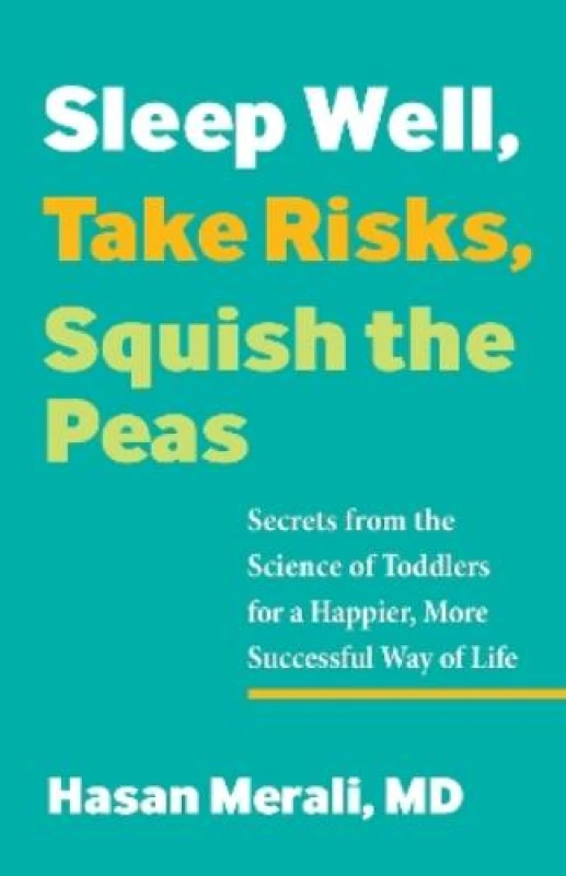 Image of Sleep Well, Take Risks, Squish the Peas. Paperback. By Hasan Merali Books
