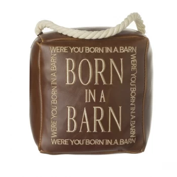 Image of Born In A Barn Door Stop By Heaven Sends