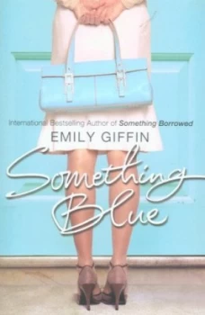 Image of Something Blue by Emily Giffin Paperback